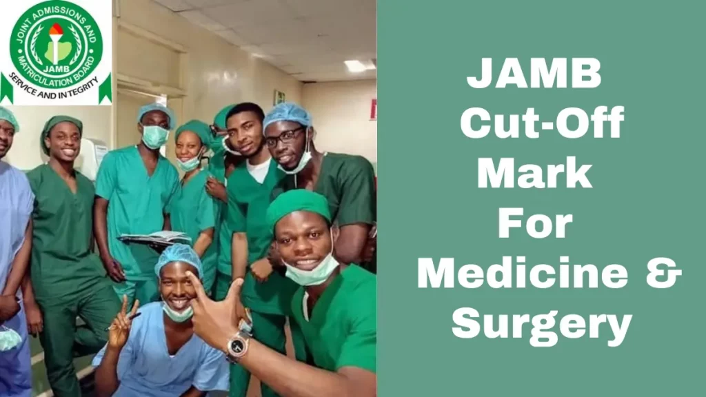 Cut Off Mark for Medicine and Surgery