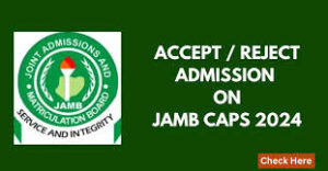 How Do I Know When JAMB Has Given Me Admission?